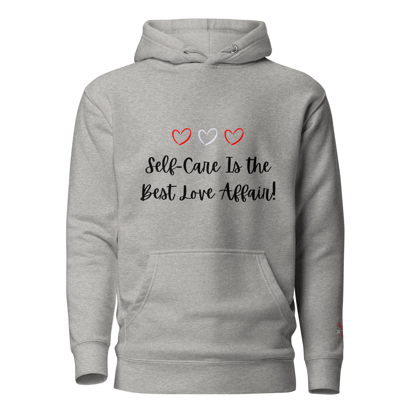 Self-Care is the Best Love Affair Hoodie