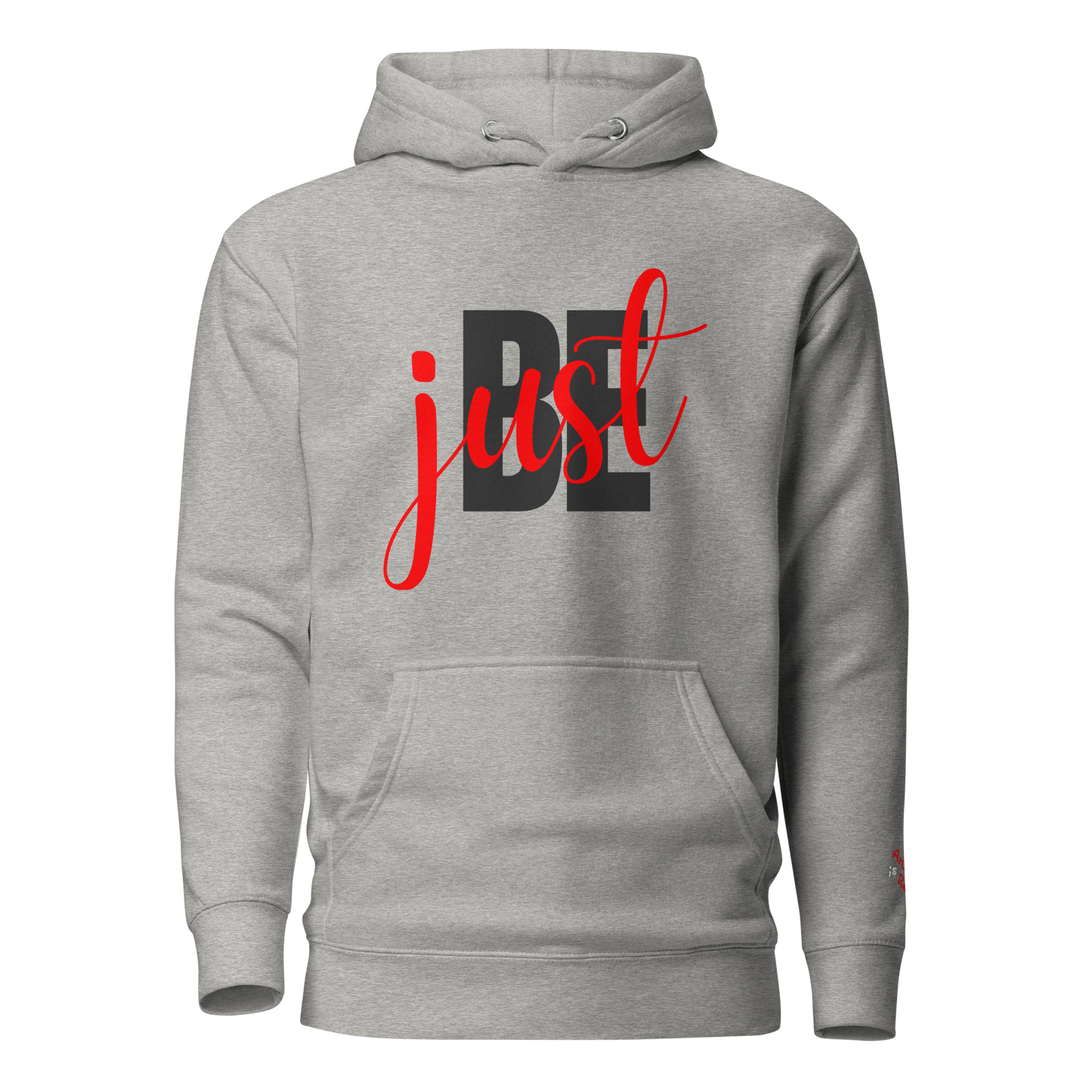 just BE Hoodie