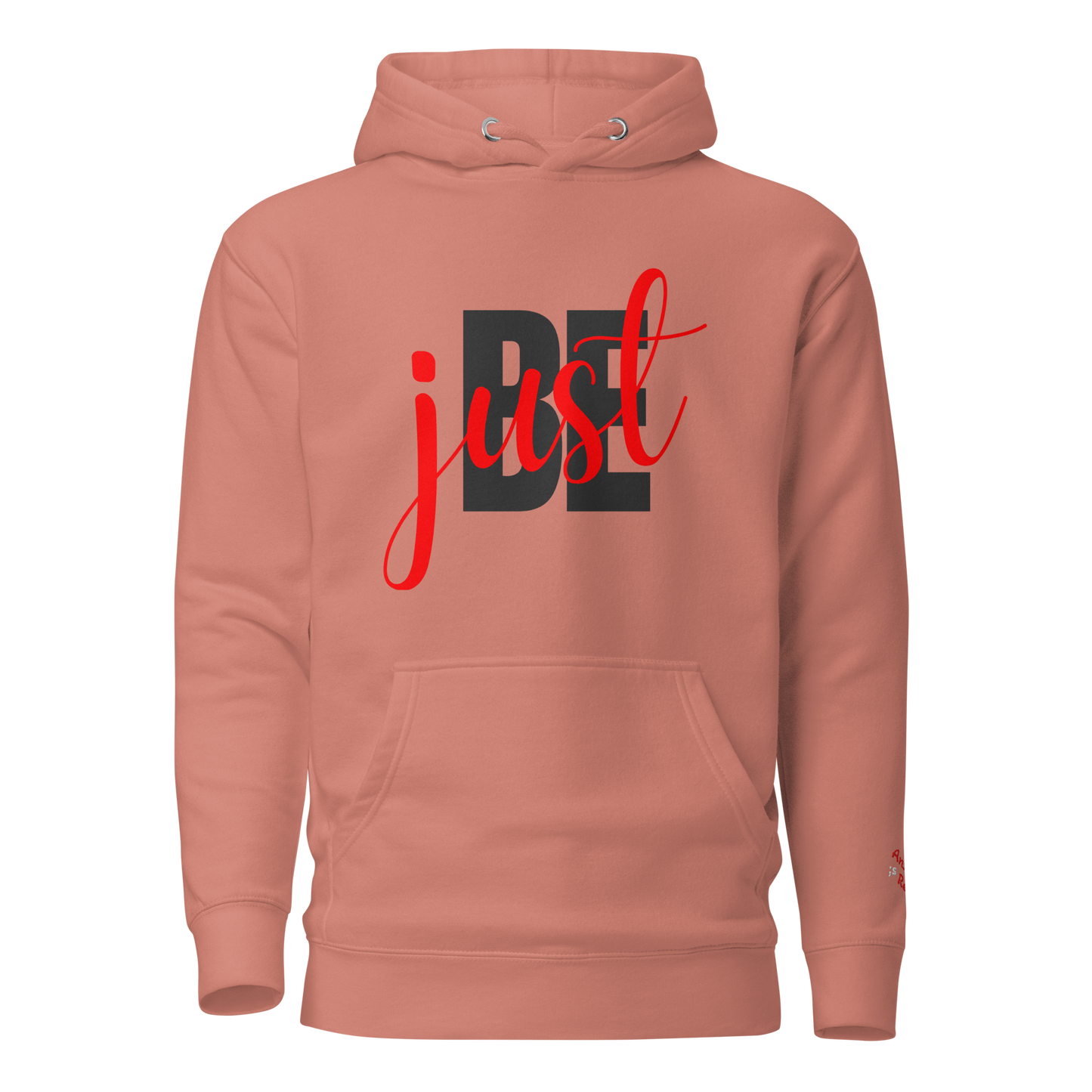 just BE Hoodie