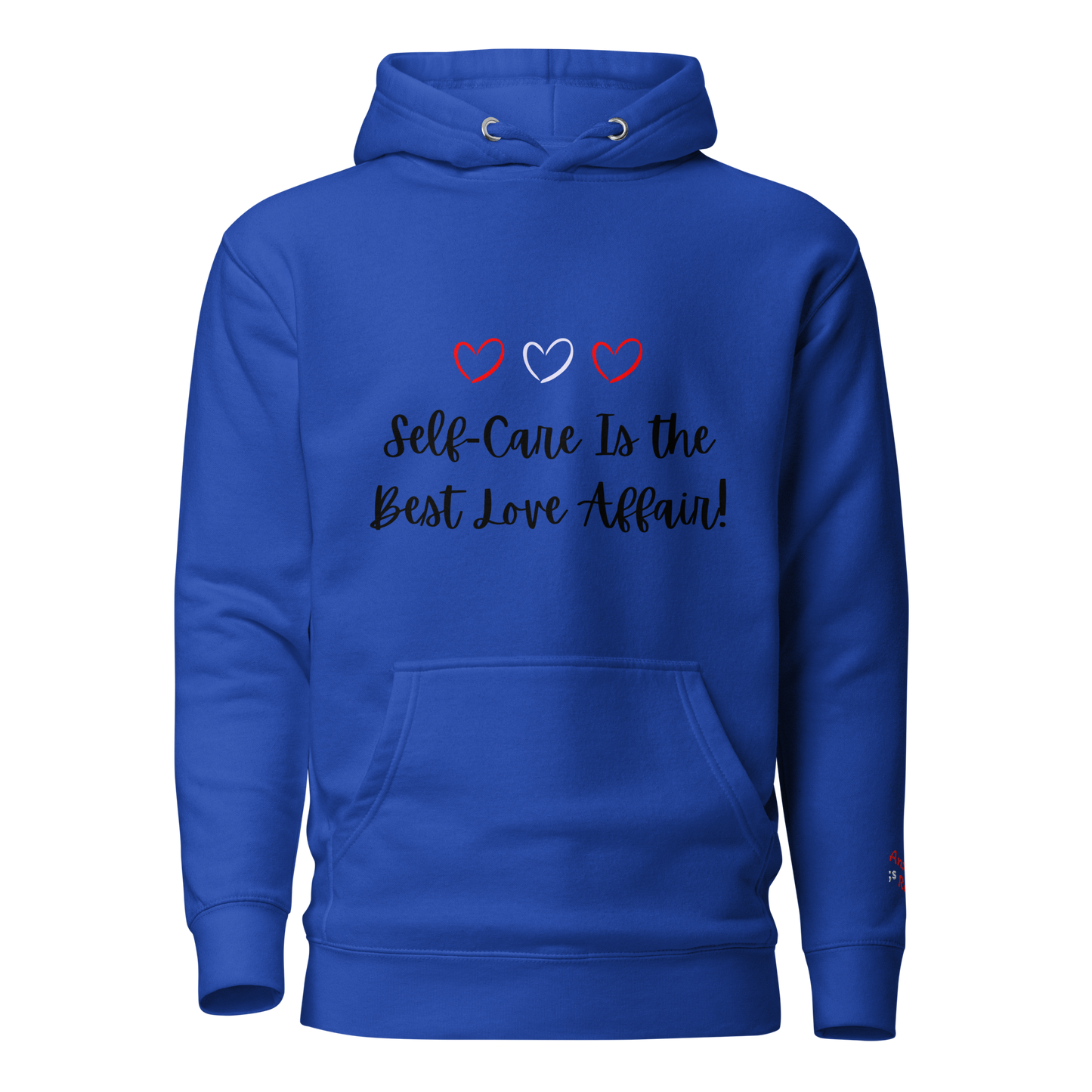 Self-Care is the Best Love Affair Hoodie