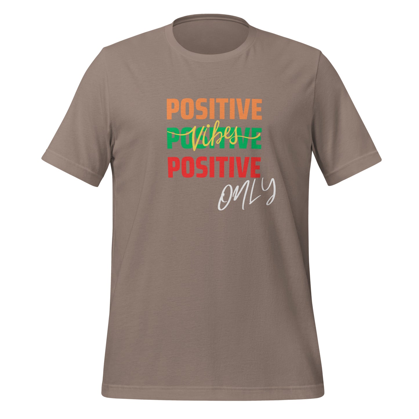 Positive Vibes ONLY