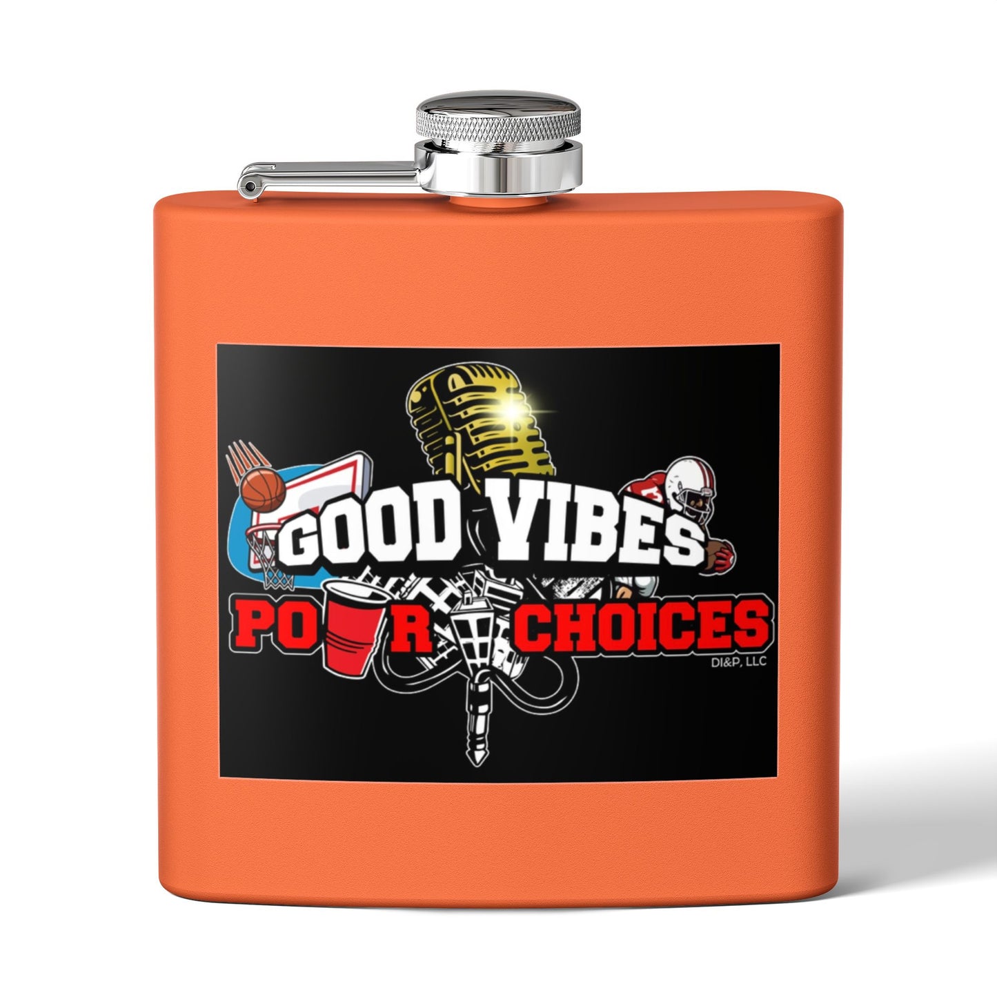 Good Vibes Pour Choices Flask