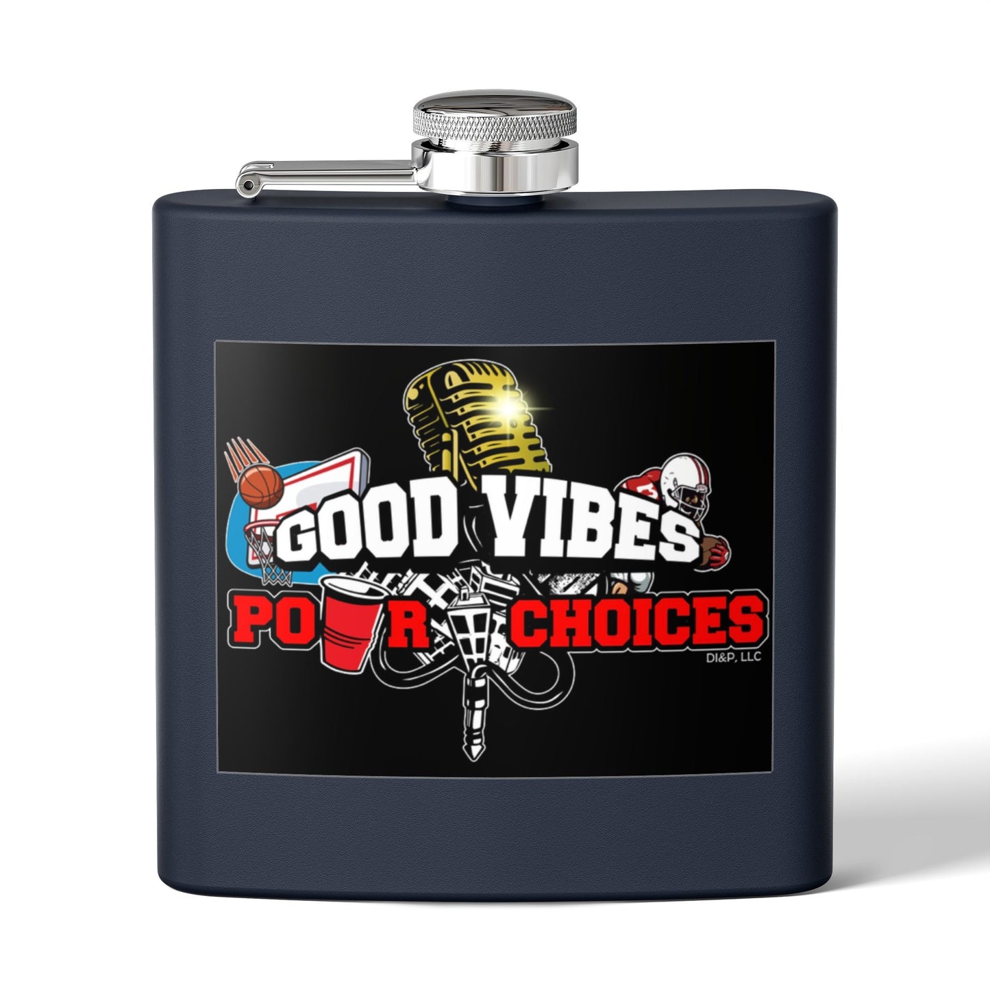 Good Vibes Pour Choices Flask