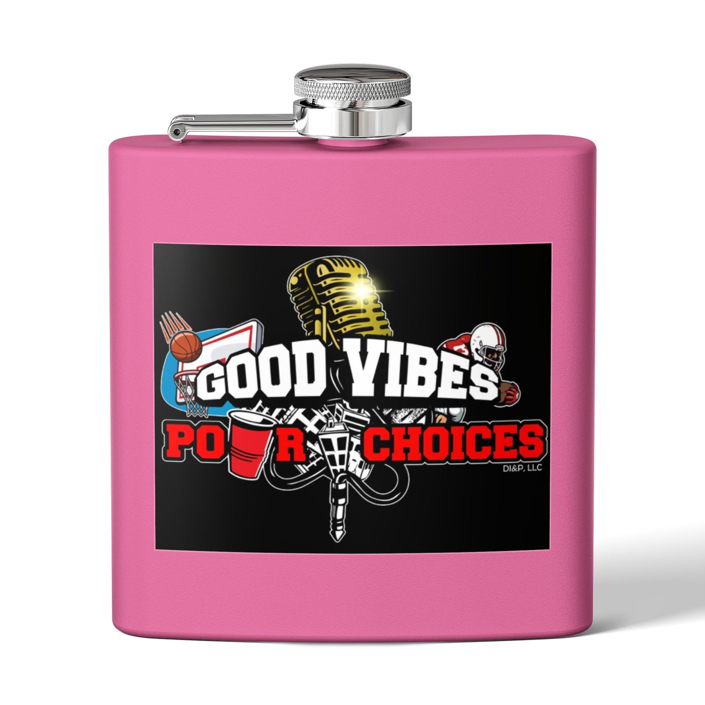 Good Vibes Pour Choices Flask