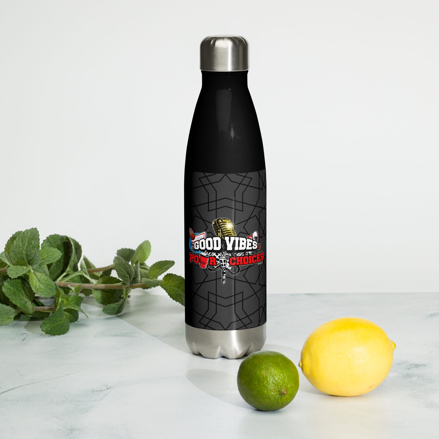 Good Vibes Pour Choices Stainless Steel Bottle