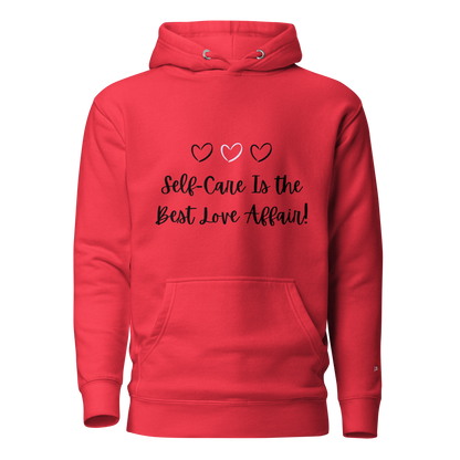 Self-Care is the Best Love Affair Hoodie