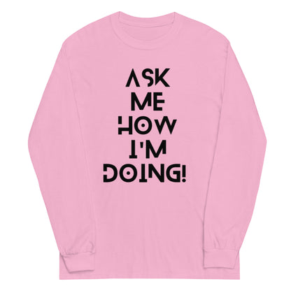 Ask Me How I'm Doing